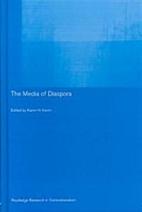 The Media of Diaspora : Mapping the Globe (Hardcover)