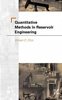 Quantitative Methods in Reservoir Engineering (Paperback)