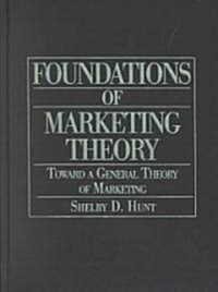 Foundations of Marketing Theory (Hardcover, Revised)