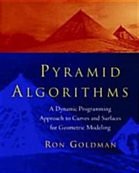 [중고] Pyramid Algorithms: A Dynamic Programming Approach to Curves and Surfaces for Geometric Modeling (Hardcover)