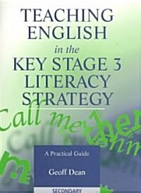 Teaching English in the Key Stage 3 Literacy Strategy (Paperback)