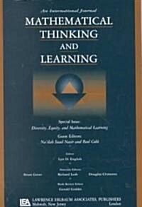 Diversity, Equity, and Mathematical Learning: A Special Double Issue of Mathematical Thinking and Learning (Paperback)