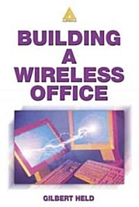 Building a Wireless Office (Paperback)