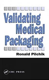 Validating Medical Packaging (Hardcover)