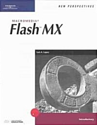 New Perspectives on Macromedia Flash Mx (Paperback)
