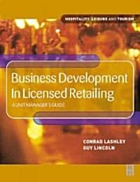 Business Development in Licensed Retailing (Paperback)