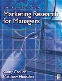 Marketing Research for Managers (Paperback, 3 ed)