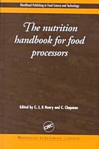 The Nutrition Handbook for Food Processors (Hardcover)