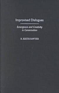 Improvised Dialogue (Hardcover)