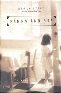 Fanny and Sue (Hardcover, 1st)