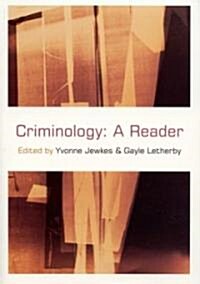 Criminology: A Reader (Paperback)