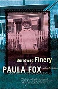 Borrowed Finery (Paperback, Reprint)