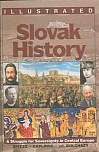 Illustrated Slovak History (Hardcover)