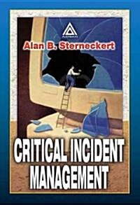 Critical Incident Management (Hardcover)