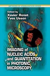 Imaging of Nucleic Acids and Quantitation in Photonic Microscopy (Hardcover)