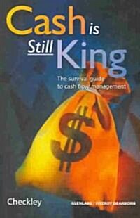 Cash Is Still King (Hardcover)