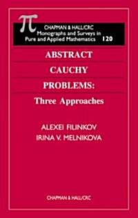 Abstract Cauchy Problems: Three Approaches (Hardcover)