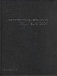 Constitutional Change in the UK (Hardcover)