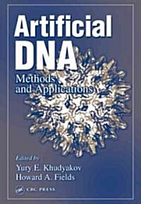 Artificial DNA: Methods and Applications (Hardcover)