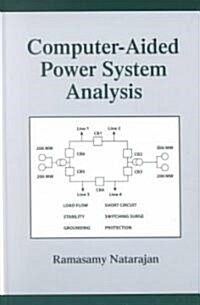 Computer-Aided Power System Analysis (Hardcover)