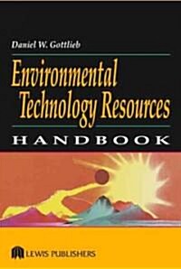 Environmental Technology Resources Handbook (Hardcover)