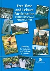 Free Time and Leisure Participation : International Perspectives (Hardcover)