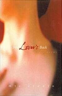 My Lovers Back: 79 Love Poems (Paperback)