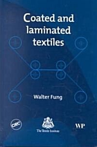 Coated and Laminated Textiles (Hardcover)