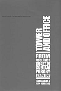 [중고] Tower and Office: From Modernist Theory to Contemporary Practice (Hardcover)