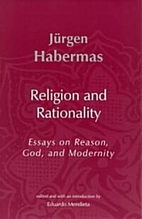 Religion and Rationality: Essays on Reason, God and Modernity (Hardcover)