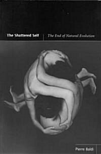 The Shattered Self (Paperback, Reprint)