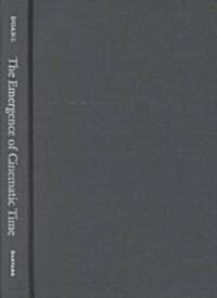 The Emergence of Cinematic Time (Hardcover)