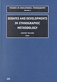 Debates and Developments in Ethonographic Methodology (Hardcover, 2002. Corr. 2nd)