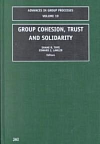 Group Cohesion, Trust and Solidarity (Hardcover)