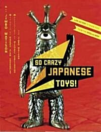 So Crazy Japanese Toys (Paperback)
