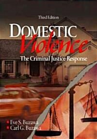 Domestic Violence : The Criminal Justice Response (Hardcover, 3 Rev ed)