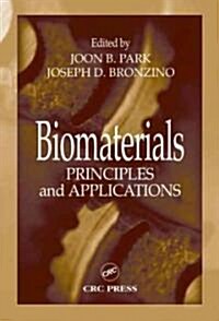 [중고] Biomaterials: Principles and Applications (Hardcover)