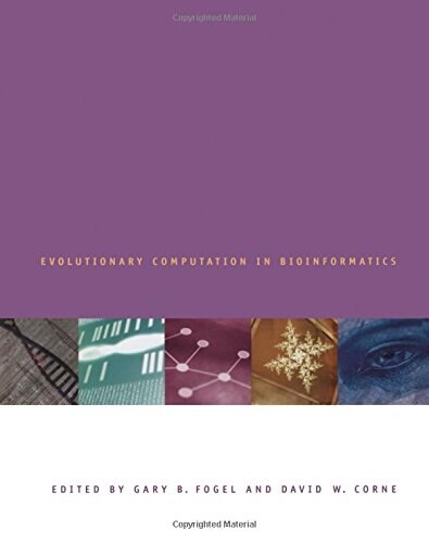 Evolutionary Computation in Bioinformatics (Hardcover)