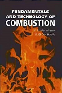 Fundamentals and Technology of Combustion (Hardcover, 1st)