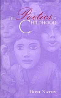 The Poetics of Childhood (Hardcover)