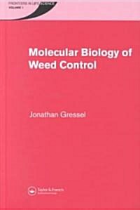 Molecular Biology of Weed Control (Hardcover)