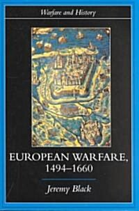 European Warfare, 1494-1660 (Paperback)