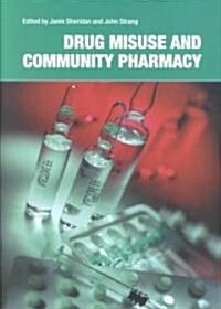 Drug Misuse and Community Pharmacy (Paperback)