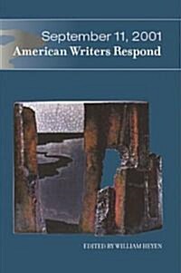 September 11, 2001: American Writers Respond (Paperback)