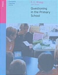 Questioning in the Primary School (Paperback, 2 ed)