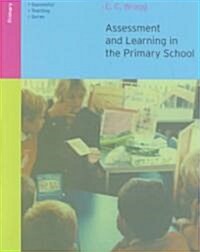 Assessment and Learning in the Primary School (Paperback)