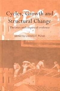 Cycles, Growth and Structural Change (Hardcover)