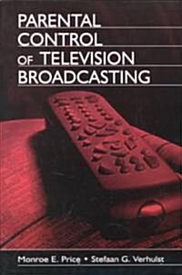 Parental Control of Television Broadcasting (Paperback)