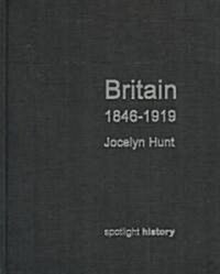 Britain, 1846-1919 (Hardcover)