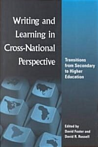 Writing and Learning in Cross-National Perspective: Transitions from Secondary to Higher Education (Paperback)
